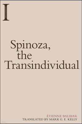 Spinoza, the Transindividual