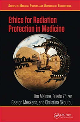 Ethics for Radiation Protection in Medicine