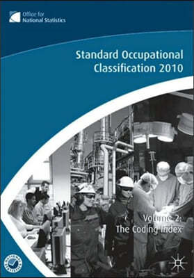 Standard Occupational Classification, Volume 2: The Coding Index