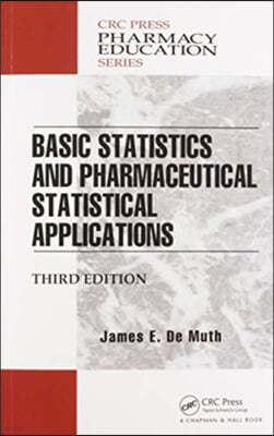 Basic Statistics and Pharmaceutical Statistical Applications