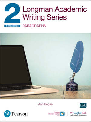 Longman Academic Writing Series: Paragraphs Sb W/App, Online Practice & Digital Resources LVL 2