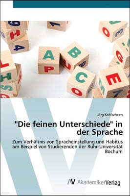 "Die feinen Unterschiede" in der Sprache