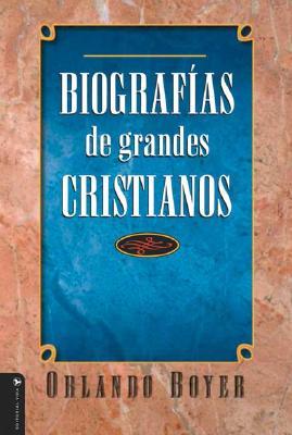 Biografias de Grandes Cristianos