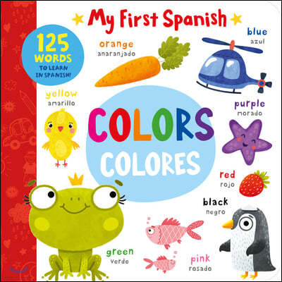 Colors - Colores: More Than 100 Words to Learn in Spanish!