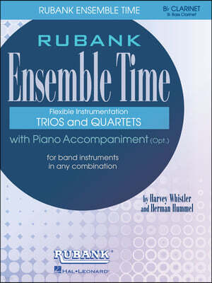 Ensemble Time - B Flat Clarinets (Bass Clarinet): For Instrumental Trio or Quartet Playing