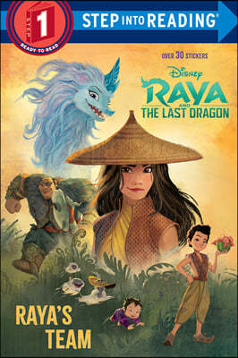 Step Into Reading 1 : Raya`s Team (Disney Raya and the Last Dragon)