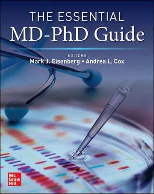 The Essential MD-PhD Guide