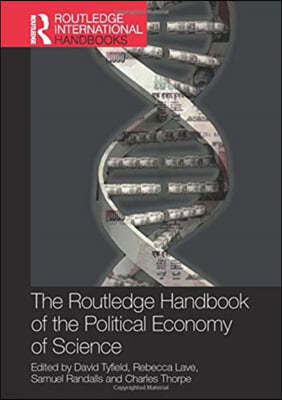 Routledge Handbook of the Political Economy of Science