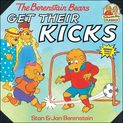 Berenstain Bears Get Their Kicks