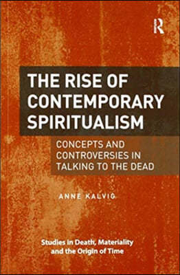 Rise of Contemporary Spiritualism