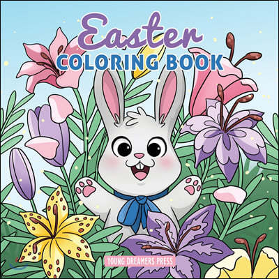 Easter Coloring Book: Easter Basket Stuffer and Books for Kids Ages 4-8