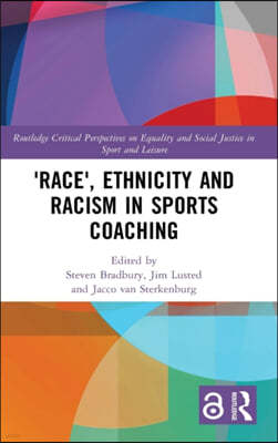 'Race', Ethnicity and Racism in Sports Coaching