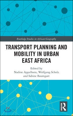 Transport Planning and Mobility in Urban East Africa