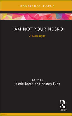 I Am Not Your Negro