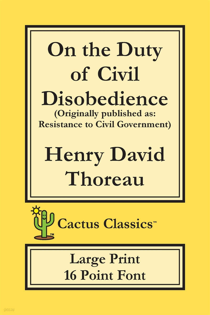 On the Duty of Civil Disobedience (Cactus Classics Large Print ...