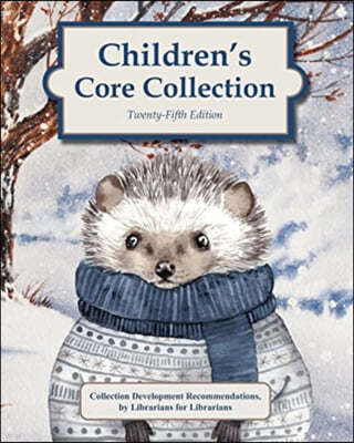 Children's Core Collection, 25th Edition (2022): 0