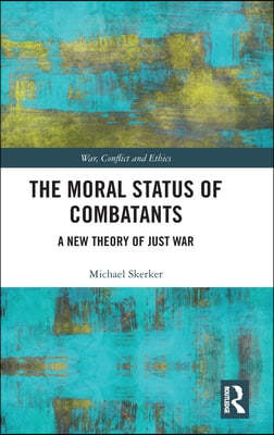 Moral Status of Combatants