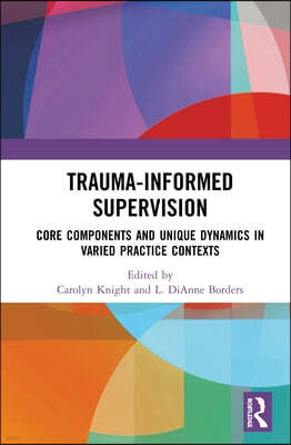 Trauma-Informed Supervision