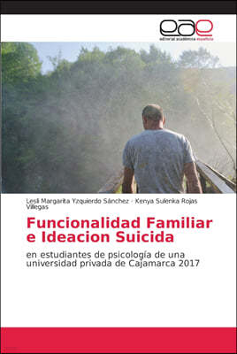Funcionalidad Familiar e Ideacion Suicida