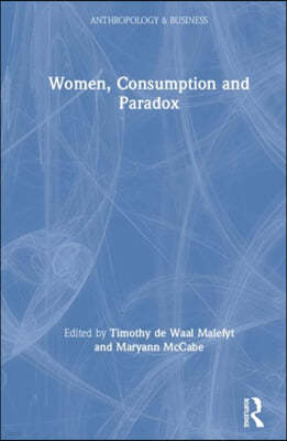 Women, Consumption and Paradox