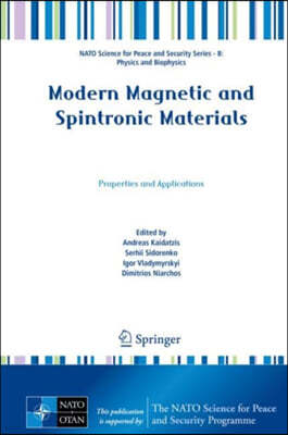 Modern Magnetic and Spintronic Materials: Properties and Applications