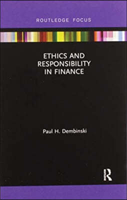 Ethics and Responsibility in Finance