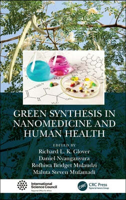 The Green Synthesis in Nanomedicine and Human Health