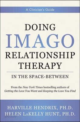 Doing Imago Relationship Therapy in the Space-Between