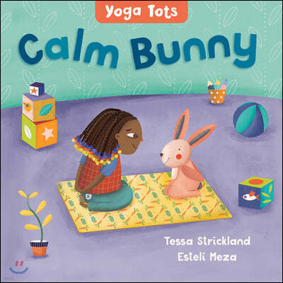 Yoga Tots: Calm Bunny