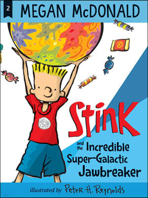 Stink and the Incredible Super-Galactic Jawbreaker