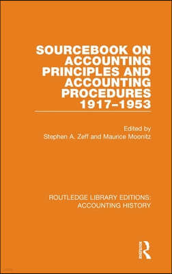 Sourcebook on Accounting Principles and Accounting Procedures, 1917-1953