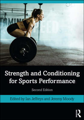 Strength and Conditioning for Sports Performance