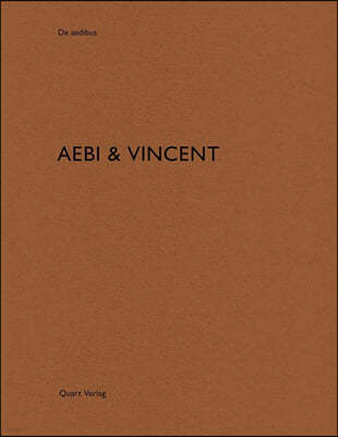 Aebi & Vincent Architectes: de Aedibus
