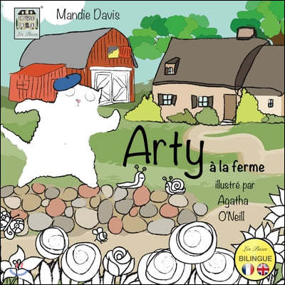 Arty ? la Ferme: Arty on the Farm