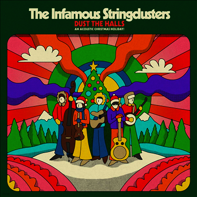 Infamous Stringdusters — Dust The Halls: Acoustic Christmas Holiday 앨범 커버