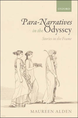 Para-Narratives in the Odyssey: Stories in the Frame
