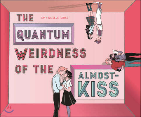 Dreamscape Media The Quantum Weirdness of the Almost-Kiss