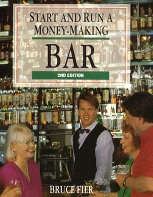 Start and Run a Money-Making Bar