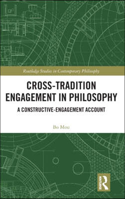 Cross-Tradition Engagement in Philosophy