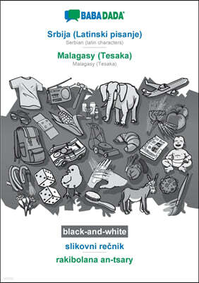 BABADADA black-and-white, Srbija (Latinski pisanje) - Malagasy (Tesaka), slikovni re?nik - rakibolana an-tsary: Serbian (latin characters) - Mala