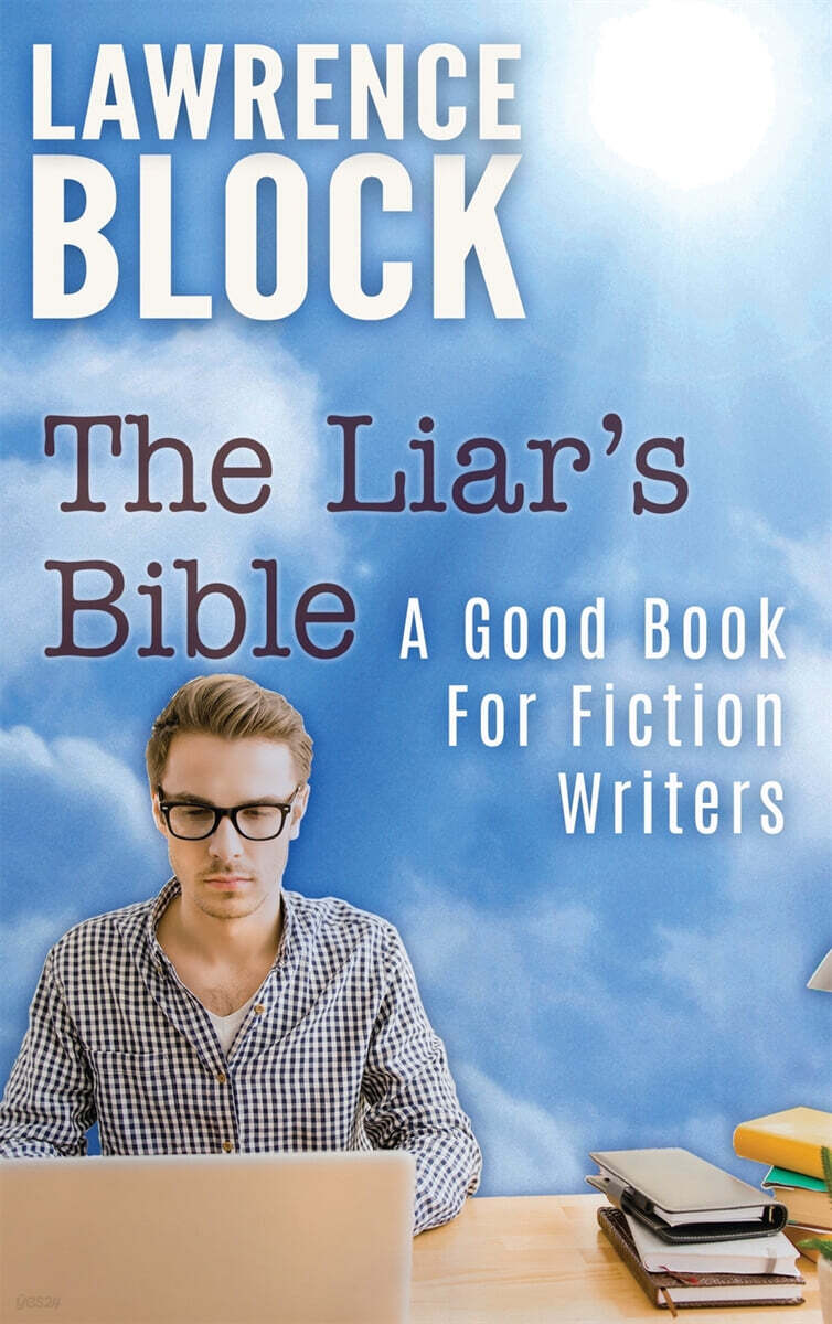 The Liar's Bible: A Good Book for Fiction Writers