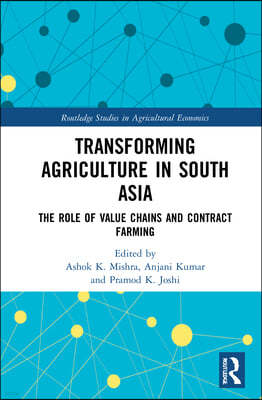 Transforming Agriculture in South Asia