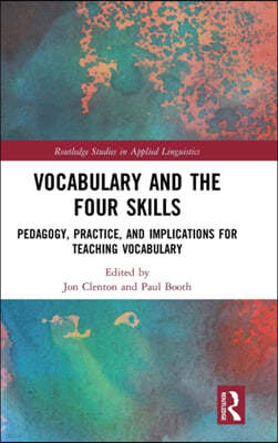 Vocabulary and the Four Skills