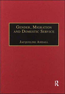 Gender, Migration and Domestic Service