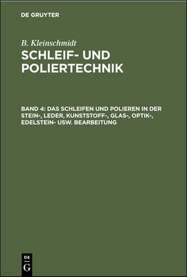 Das Schleifen Und Polieren in Der Stein-, Leder, Kunststoff-, Glas-, Optik-, Edelstein- Usw. Bearbeitung