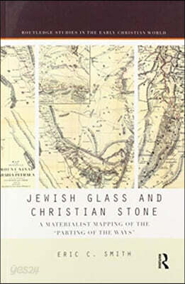 Jewish Glass and Christian Stone