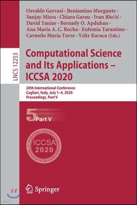 Computational Science and Its Applications ? ICCSA 2020