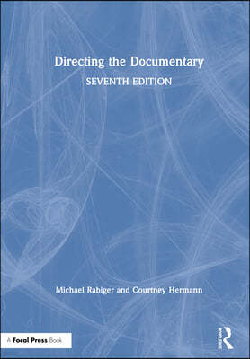 Directing the Documentary