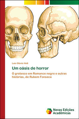 Um oasis de horror