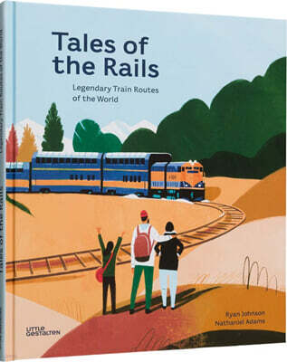 Tales of the Rails: Legendary Train Routes of the World